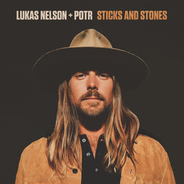 Lukas Nelson + POTR Sticks and Stones - Vinyl