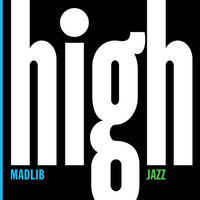
              Madlib High Jazz - Medicine Show #7 (Indie Exclusive, Colored Vinyl, Sea Glass Blue) (2 Lp's) - Vinyl
            