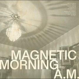Magnetic Morning A.M. (Bone White Vinyl) - Vinyl