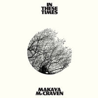 
              Makaya McCraven In These Times - Vinyl
            