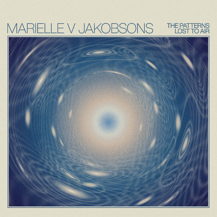 Marielle V Jakobsons The Patterns Lost To Air (Opaque Turqoise Vinyl) - Vinyl