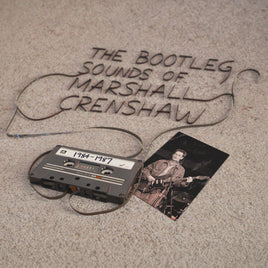Marshall Crenshaw The Bootleg Sounds Of Marshall Crenshaw: 1984-87 - Vinyl