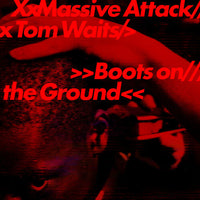 
              Massive Attack Boots on the Ground (Limited Edition, Random Colored Vinyl, Red, White or Blue) (12" Single) - Vinyl
            
