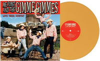 
              Me First And The Gimme Gimmes Love Their Country (Mustard Yellow Colored Vinyl) - Vinyl
            