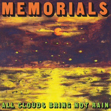 Memorials All Clouds Bring Not Rain (Citrus Orange Vinyl) - Vinyl
