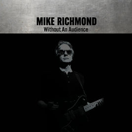 Mike Richmond Without An Audience - Vinyl