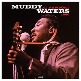 MUDDY WATERS At Newport 1960 - Vinyl