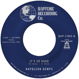Napoleon Demps It'S So Hard B/W It'S So Hard (Part Two) - Vinyl