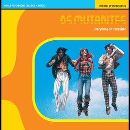 OS MUTANTES Everything Is Possible! The Best Of Os Mutantes - World Psychedelic Classics 1 (Crystal Blue Persuasion Vinyl) - Vinyl