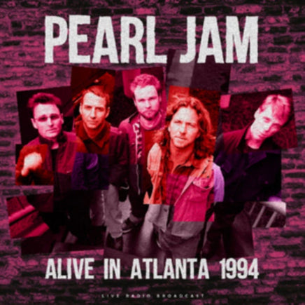 Pearl Jam Alive in Atlanta 1994 [Import] - Vinyl