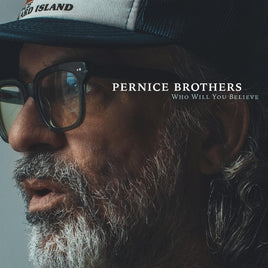 Pernice Brothers Who Will You Believe (Indie Exclusive Clear Vinyl) - Vinyl