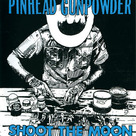Pinhead Gunpowder Shoot The Moon - Vinyl