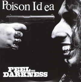 Poison Idea Feel The Darkness [Explicit Content] (2 Lp's) - Vinyl