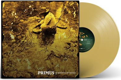 Primus A Handful of Nuggs (Limited Edition, Gold Colored Vinyl) - Vinyl