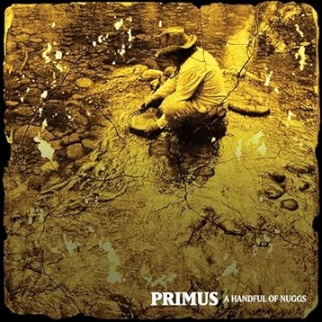 Primus A Handful of Nuggs (Limited Edition, Gold Colored Vinyl) - Vinyl