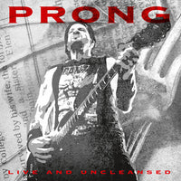
              Prong Live and Uncleansed (140 Gram Vinyl) - Vinyl
            