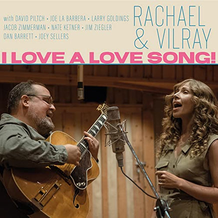Rachael & Vilray I Love A Love Song! - Vinyl