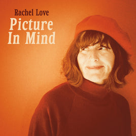 Rachel Love Picture In Mind (Orange Vinyl) - Vinyl