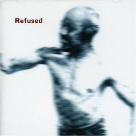 Refused Songs To Fan The Flames Of Discontent [LP] - Vinyl