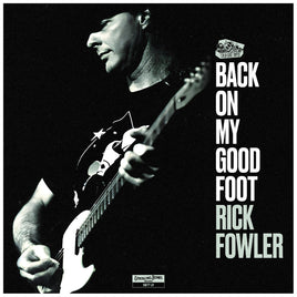 Rick Fowler Back On My Good Foot - Vinyl