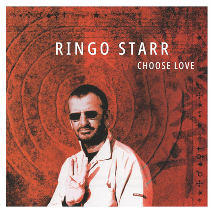 Ringo Starr Choose Love - 20Th Anniversary (Ruby Red Vinyl) - Vinyl