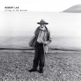 Robert Lax Living In The Present [Lp] - Vinyl