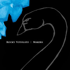 Rocky Votolato Makers (20Th Anniversary) (Black & Blue - White Splatter Vinyl) - Vinyl