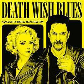 Samantha Fish/Jesse Dayton Death Wish Blues [LP] - Vinyl