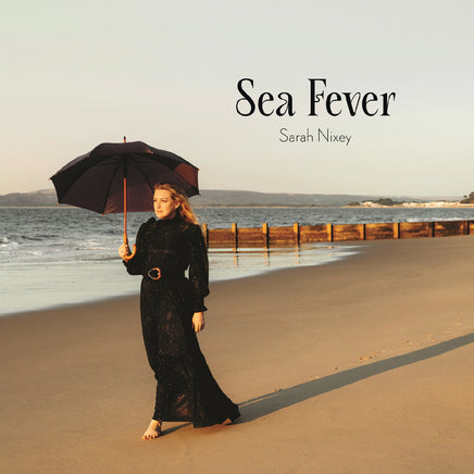 Sarah Nixey Sea Fever - Vinyl