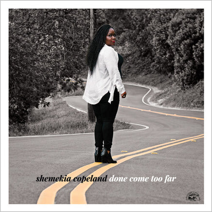 Shemekia Copeland Done Come Too Far - Clear - Vinyl