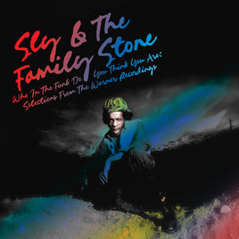 Sly & The Family Stone Who In The Funk Do You Think You Are: Selections From The Warner Recordings (Limited Edition, Orange Colored Vinyl, Brick & Mortar Exclusive) - Vinyl