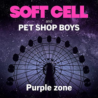 
              Soft Cell & Pet Shop Boys Purple Zone - Vinyl
            