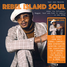 Soul Jazz Records Presents Rebel Island Soul – Under The Influence: Reggae, Funk & Soul In Jamaica In The 1970S - Vinyl