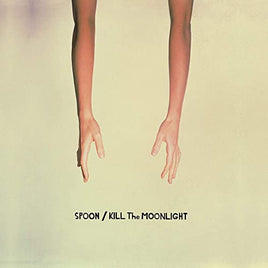 Spoon Kill the Moonlight (WHITE VINYL) - Vinyl