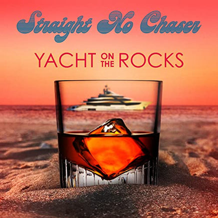 Straight No Chaser Yacht On The Rocks - Vinyl