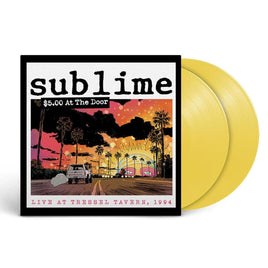 Sublime $5 At The Door (Indie Exclusive, Colored Vinyl, Yellow) (2 Lp's) - Vinyl