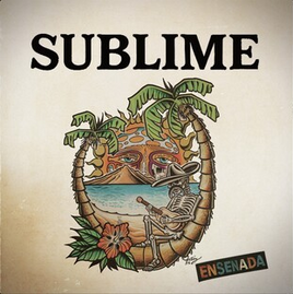 Sublime Ensenada [Explicit Content] (7" Single) - Vinyl
