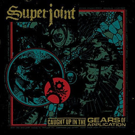Superjoint Caught Up In The Gears Of Application - Vinyl