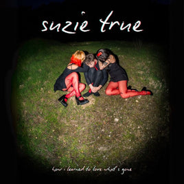 Suzie True How I Learned To Love What'S Gone (Red Cloud Vinyl) - Vinyl