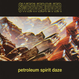 Swervedriver Petroleum Spirit Daze (GOLD VINYL) - Vinyl