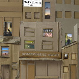 Tara Trio Clerkin Somewhere Good - Vinyl
