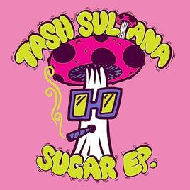 Tash Sultana SUGAR EP. [Explicit Content] (Extended Play, Colored Vinyl, Pink, 140 Gram Vinyl) - Vinyl