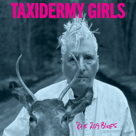 Taxidermy Girls Rte 209 Blues [Lp] - Vinyl