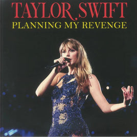 Taylor Swift Planning My Revenge - Vinyl