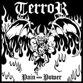 Terror Pain Into Power - Vinyl