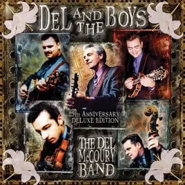 The Del McCoury Band Del & The Boys - 25Th Anniversary (Deluxe Edition) - Vinyl