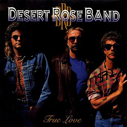 The Desert Rose Band True Love - Vinyl