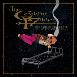 The Geraldine Fibbers Lost Somewhere Between The Earth And My Home - Vinyl