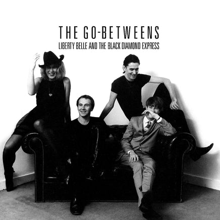 The Go-Betweens Liberty Belle And The Black Diamond Express - Vinyl
