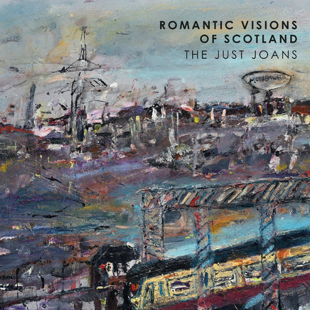 The Just Joans Romantic Visions Of Scotland (Indie Exclusive) - Vinyl
